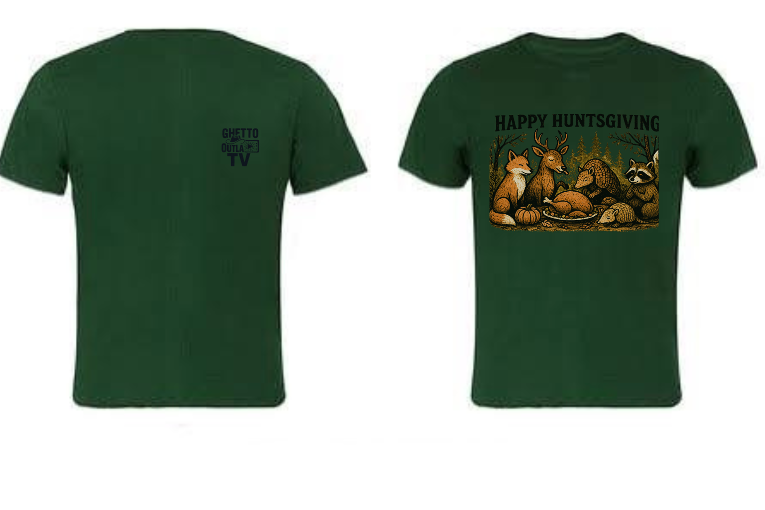 Happy Huntsgiving Tee | Ghetto Outlaw TV Exclusive