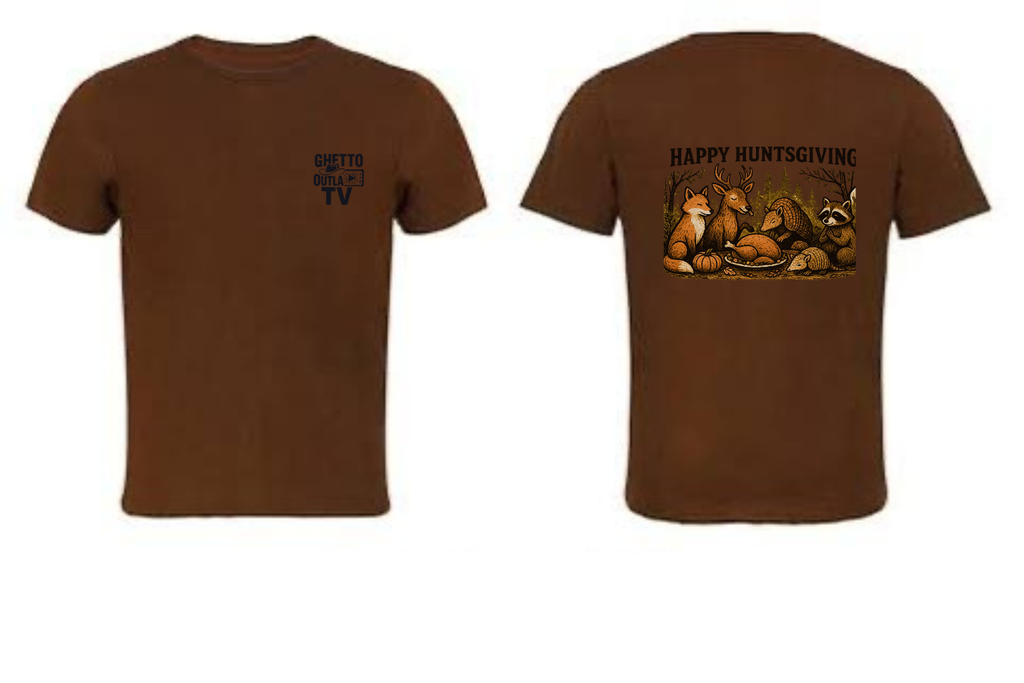 Happy Huntsgiving Tee | Ghetto Outlaw TV Exclusive
