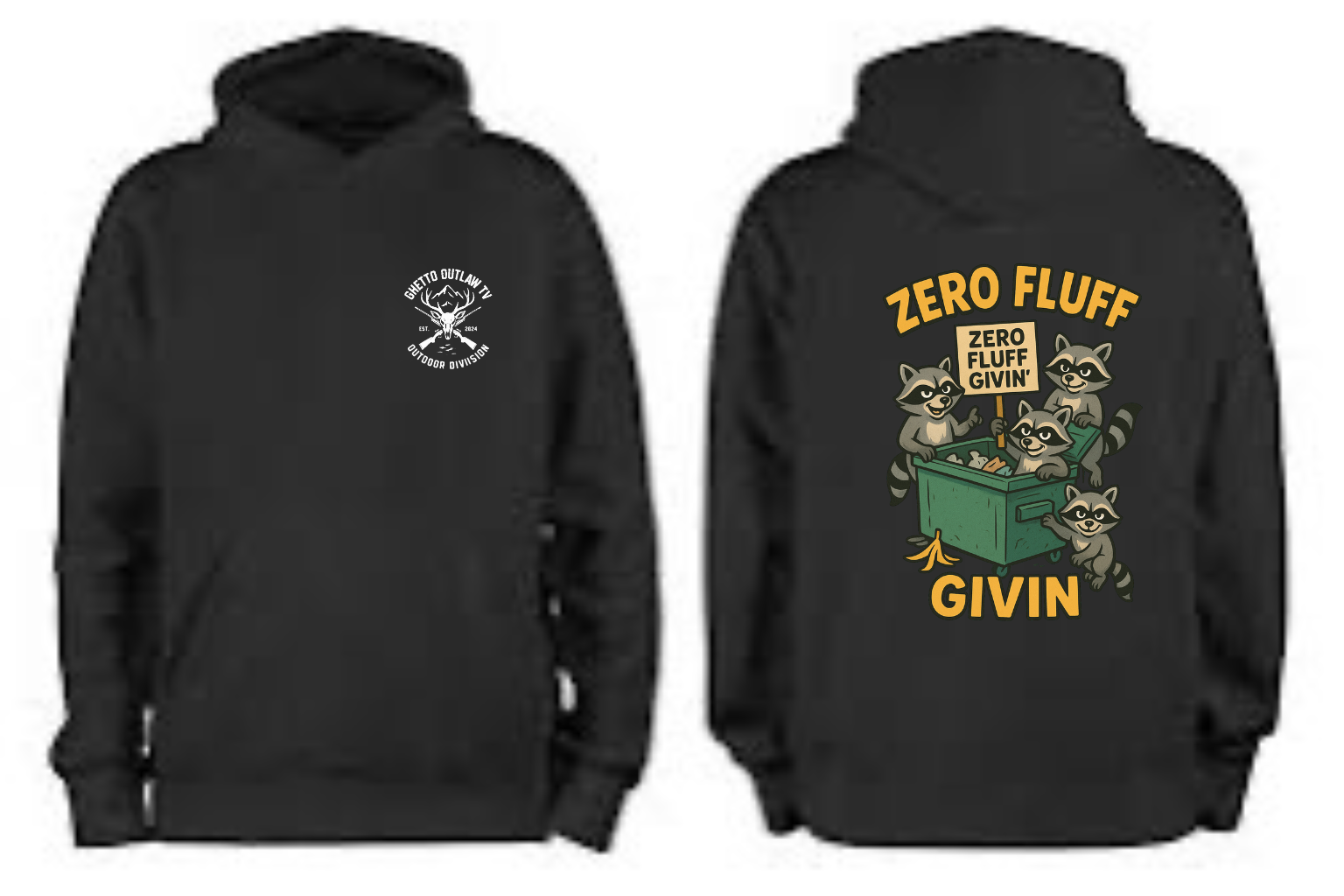 Zero Fluf Givin Hoodie
