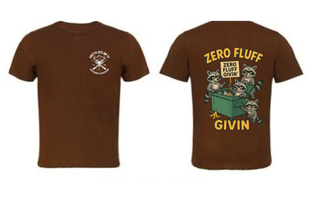 Zero Fluf Givin Shirt