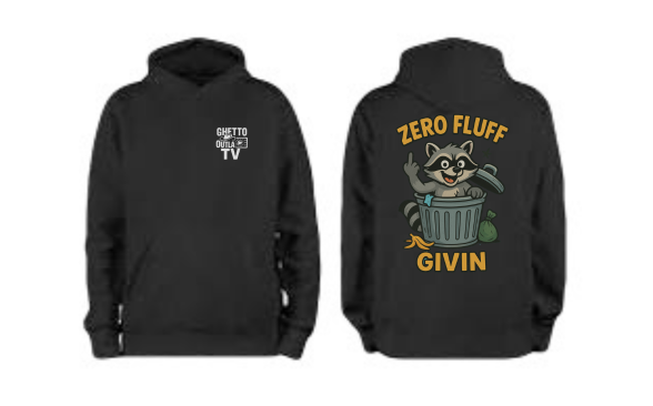 Zero Fluff Givin’ Raccoon Hoodie