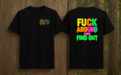 FAFO Neon Drip Hoodie/Tee