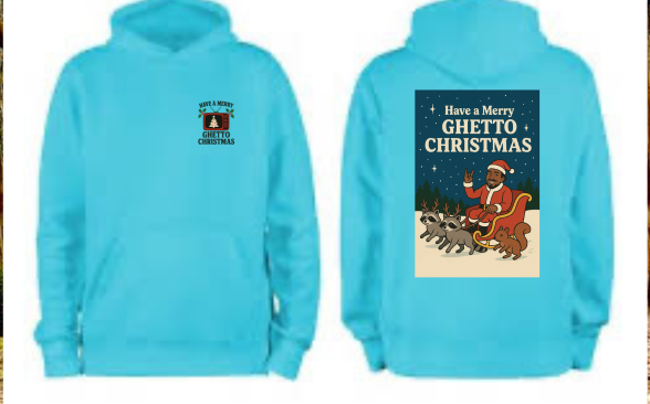 Have a Merry Ghetto Christmas Hoodie