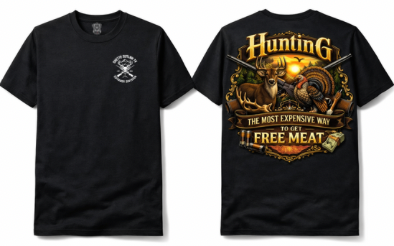 Hunting – The Most Expensive Way to Get Free Meat | Premium Black T-Shirt